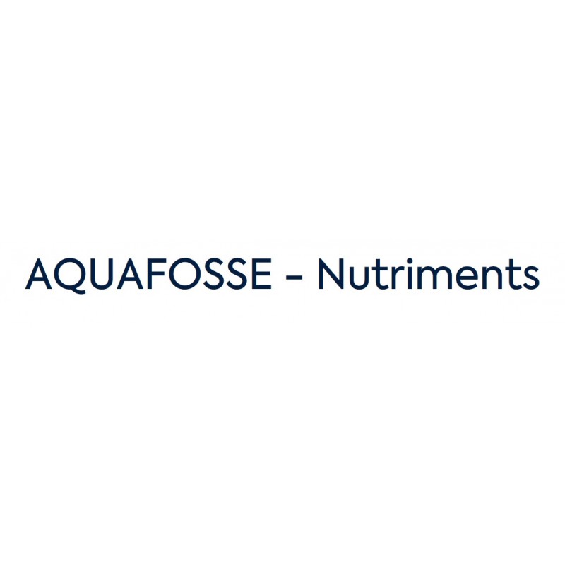 AQUAFOSSE - Nutriments